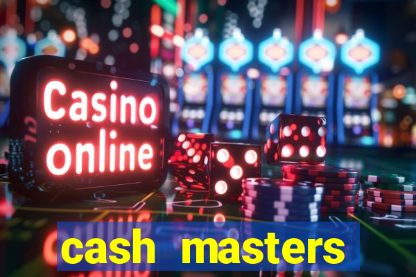 cash masters dinheiro infinito