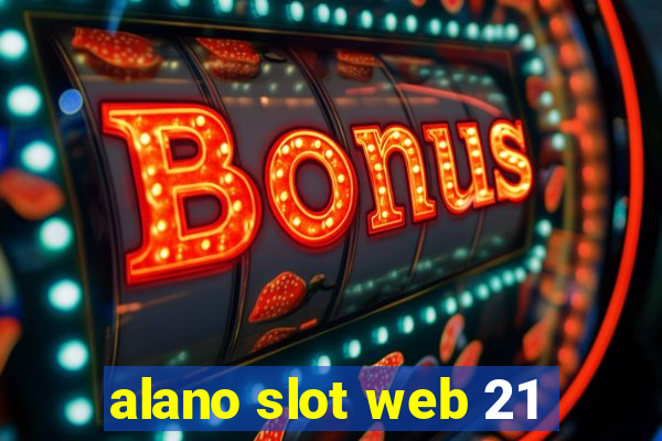 alano slot web 21