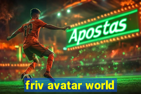 friv avatar world