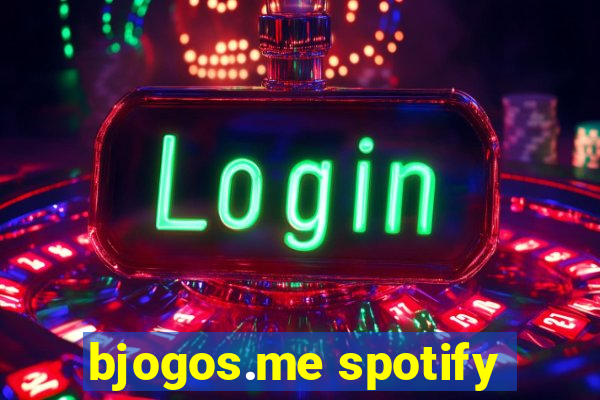 bjogos.me spotify