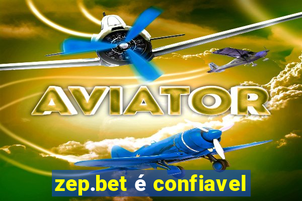 zep.bet é confiavel