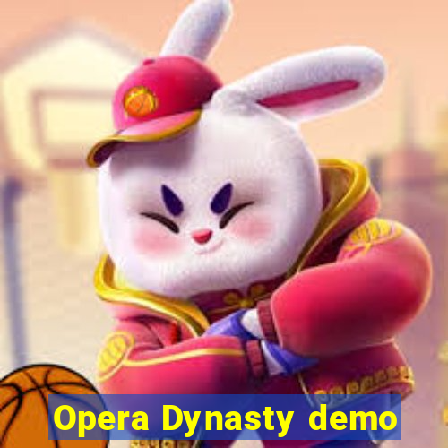 Opera Dynasty demo