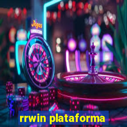 rrwin plataforma