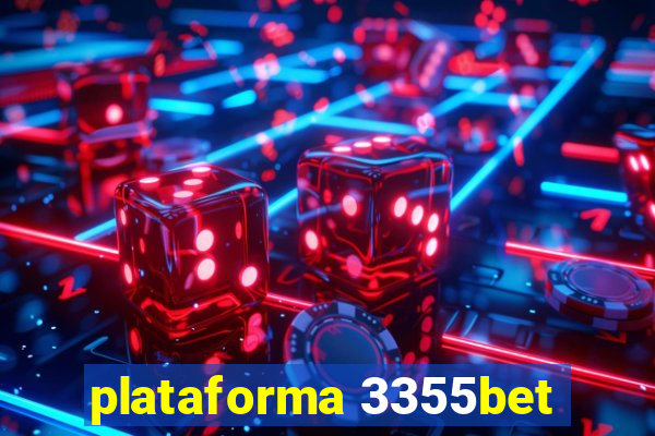 plataforma 3355bet