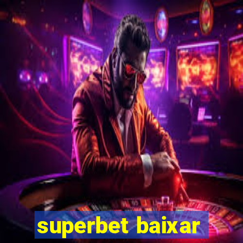 superbet baixar