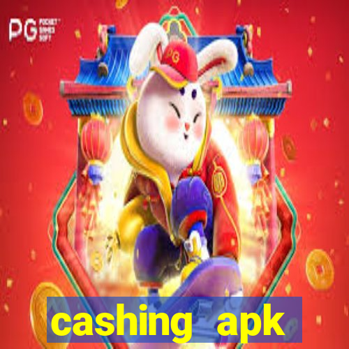 cashing apk dinheiro infinito