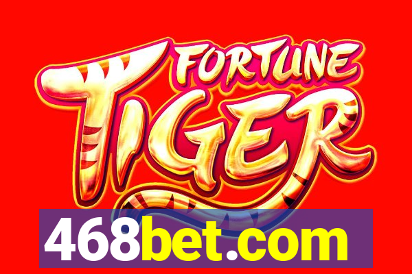 468bet.com