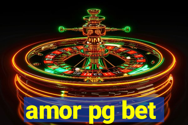 amor pg bet