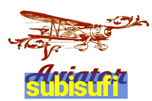 subisufi