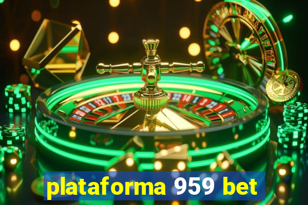 plataforma 959 bet