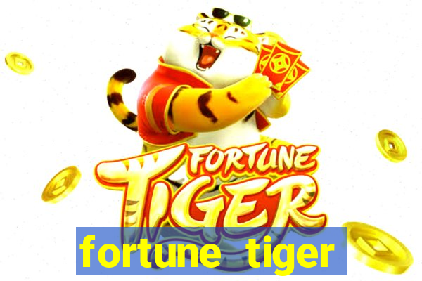 fortune tiger aposta de 1 real