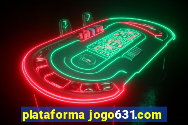 plataforma jogo631.com