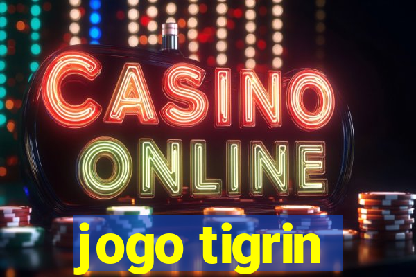 jogo tigrin