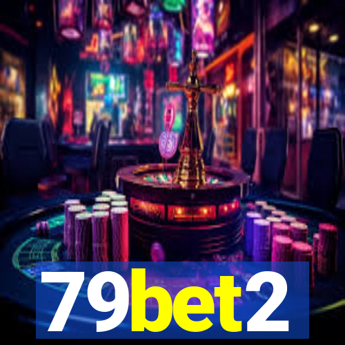 79bet2