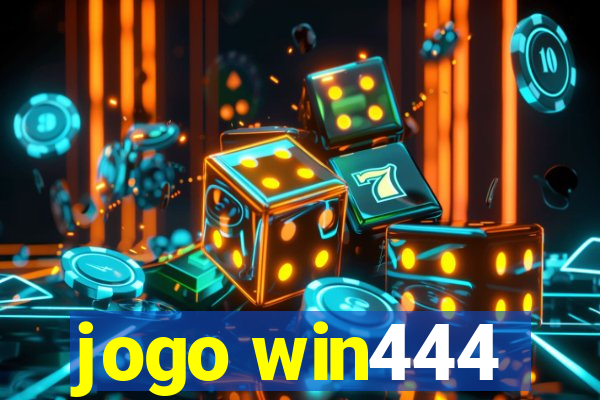 jogo win444