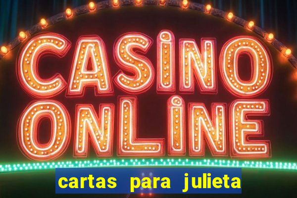 cartas para julieta download dublado hd