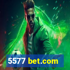 5577 bet.com