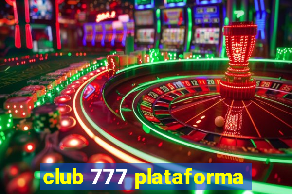 club 777 plataforma