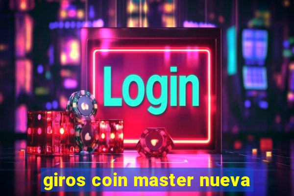 giros coin master nueva