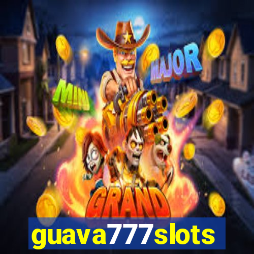 guava777slots