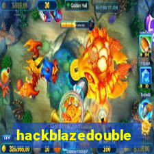 hackblazedouble