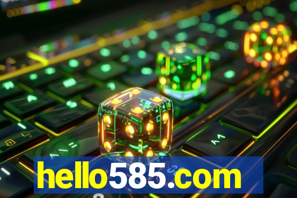 hello585.com