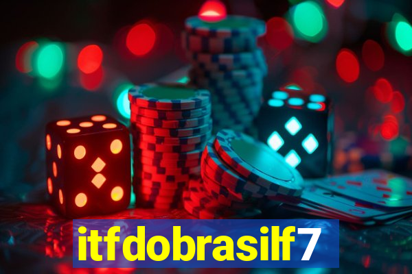 itfdobrasilf7