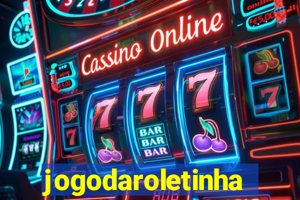 jogodaroletinha