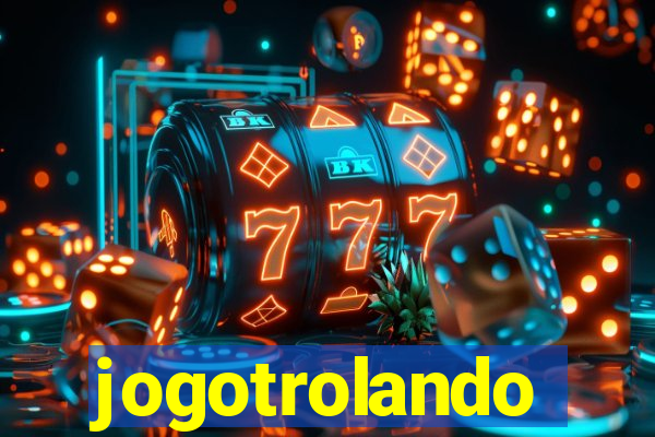 jogotrolando