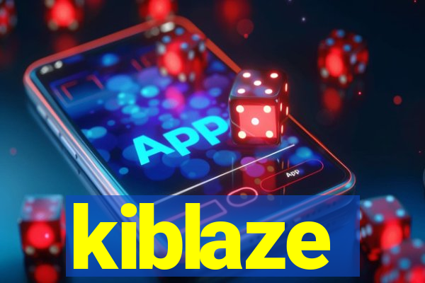 kiblaze