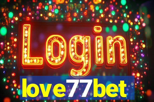 love77bet