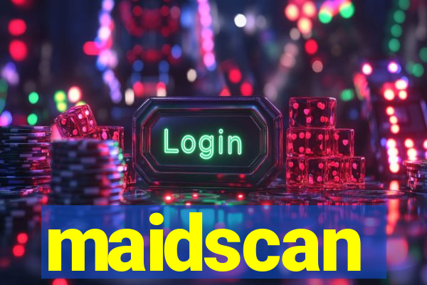 maidscan