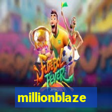 millionblaze