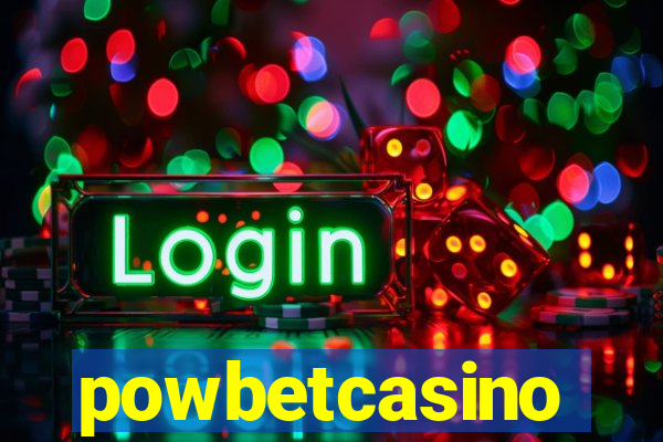 powbetcasino