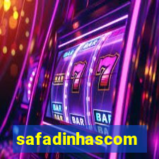 safadinhascom