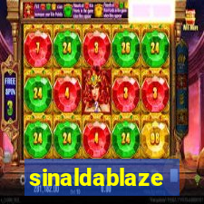 sinaldablaze