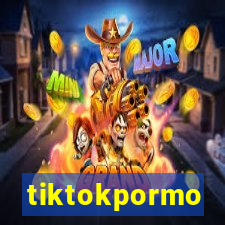 tiktokpormo