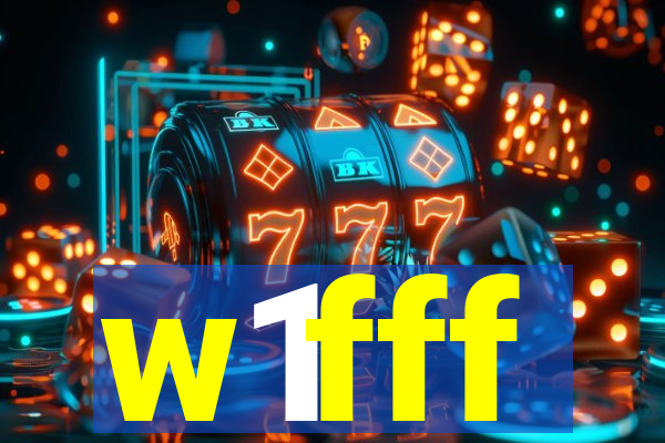 w1fff