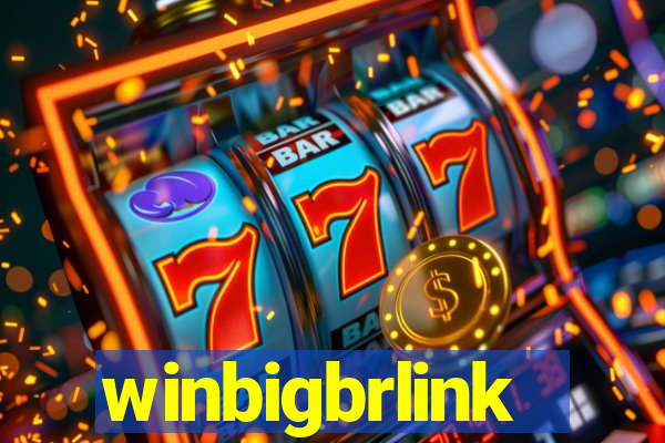 winbigbrlink